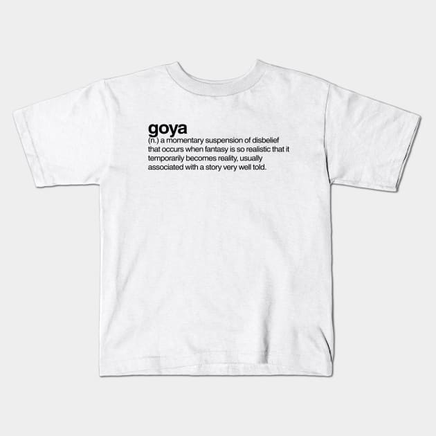 Goya Kids T-Shirt by Onomatophilia